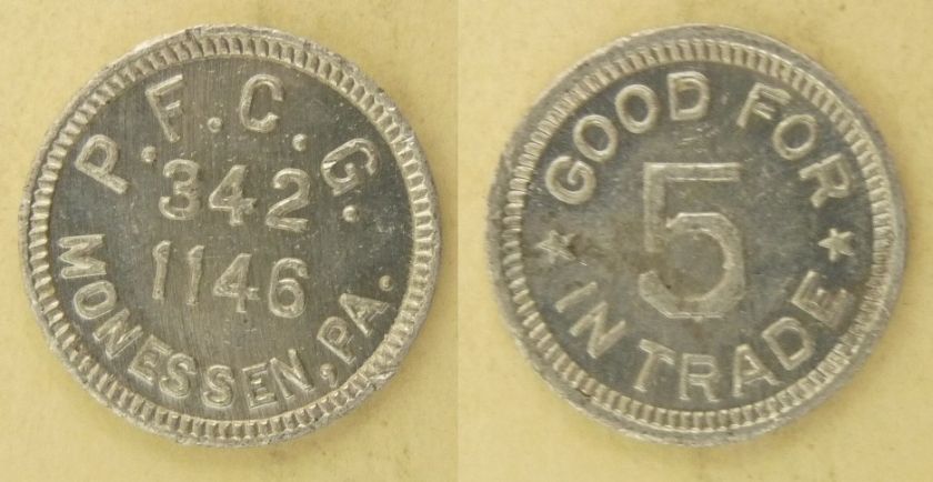 Token GF 5 Ct P.F.C.G. Monessen, PA RU  