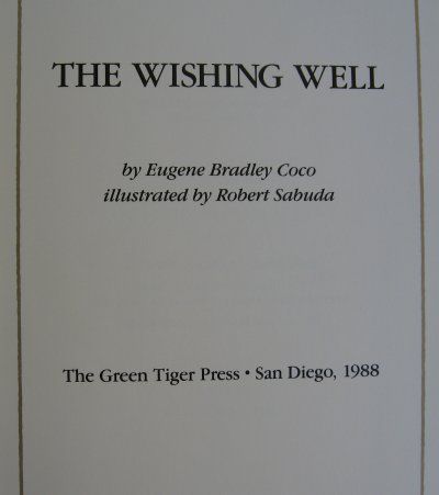 The Wishing Well Robert Sabuda Illustration Eugene Coco 1988 HC 