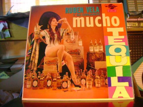 OR SEALED TEX MEX LP~RUBEN VELA~MUCHO TEQUILA CONJUNTO  