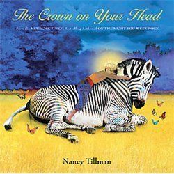 NEW The Crown On Your Head   Tillman, Nancy  