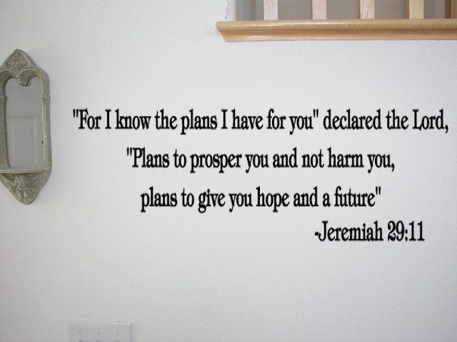 FOR I KNOW THE PLANS Jeremiah 2911 Wall Quotes Decal  