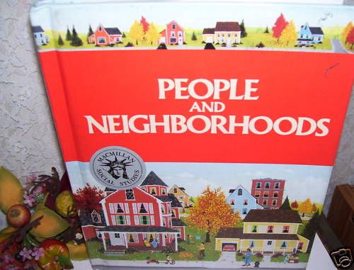 PEOPLE AND NEIGHBORHOODS MACMILLAN SOCIAL STUDIES  