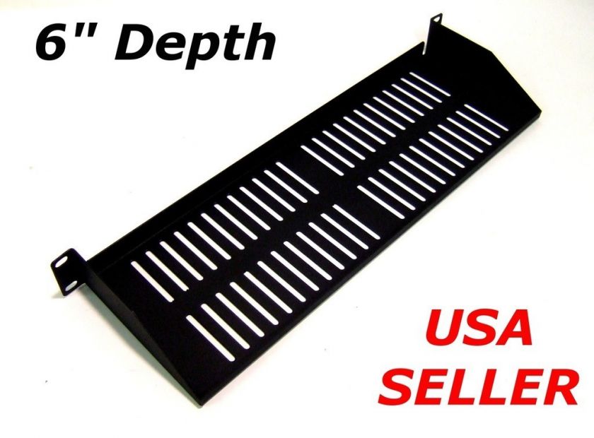   1U   6 Deep Depth Vented Relay Rack Mount Cantilever Steel Shelf