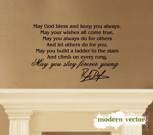 Bob Dylan Stay Forever Young Vinyl Wall Quote Decal  