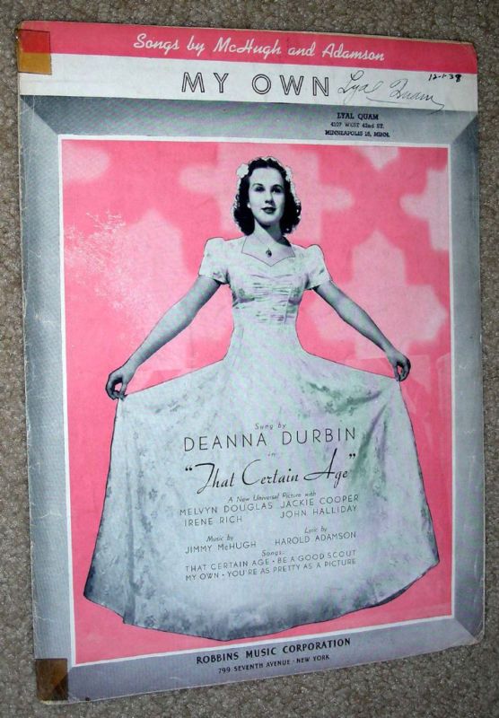 1938 Sheet Music MY OWN That Certain Age DEANNA DURBIN  